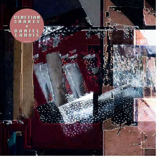 Venetian Snares X Daniel Lanois Venetian Snares X Daniel Lanois CD Venetian Snares X Daniel Lanois Venetian Snares X Daniel Lanois CD