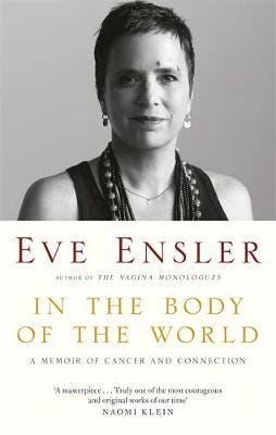 In the Body of the World  A Memoir of Cancer and Connection