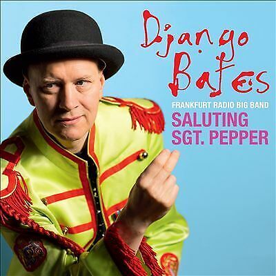 MediaTronixs Django Bates : Saluting Sgt. Pepper CD (2017) Pre-Owned