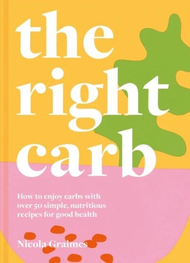 The Right Carb Av Nicola Graimes