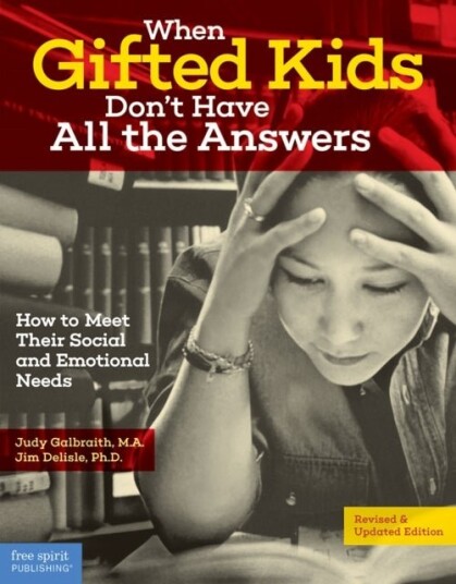 When Gifted Kids Don't Have All the Answers When Gifted Kids Don't Have All the Answers