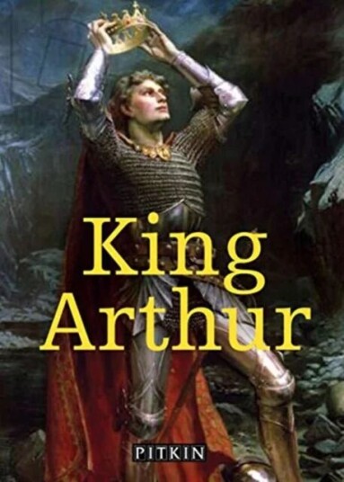King Arthur Av Michael St John Parker