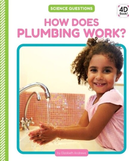 How Does Plumbing Work?