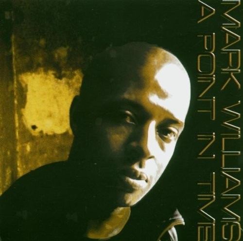 Mark Williams Point In Time CD