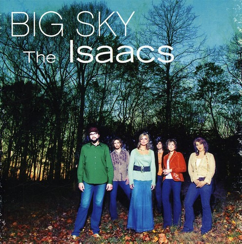 The Isaacs Big Sky CD