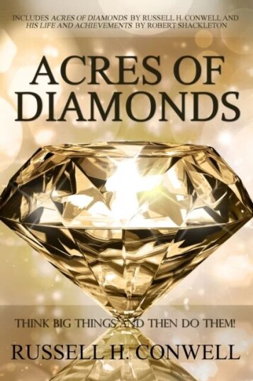 Acres Of Diamonds By Russell H. Conwell Av Russell H Conwell