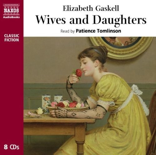 Elizabeth Gaskell Wives & Daughters CD
