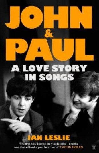 John and Paul: A Love Story in Songs - "The first new Beatles story in decades"