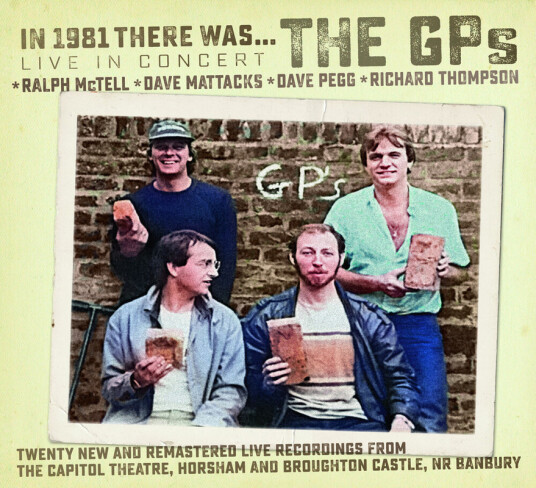 Richard Thompson, Ralph McTell, Pegg, Mattacks In 1981 There Was The Gp's CD