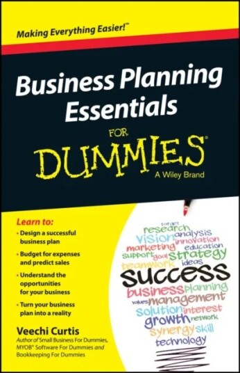 Business Planning Essentials For Dummies Av Veechi Curtis