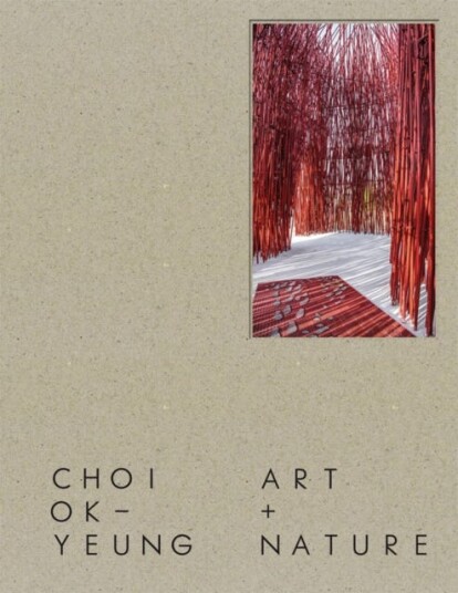 Choi Ok Yeun Art & Nature