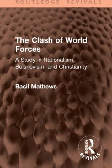 The Clash of World Forces