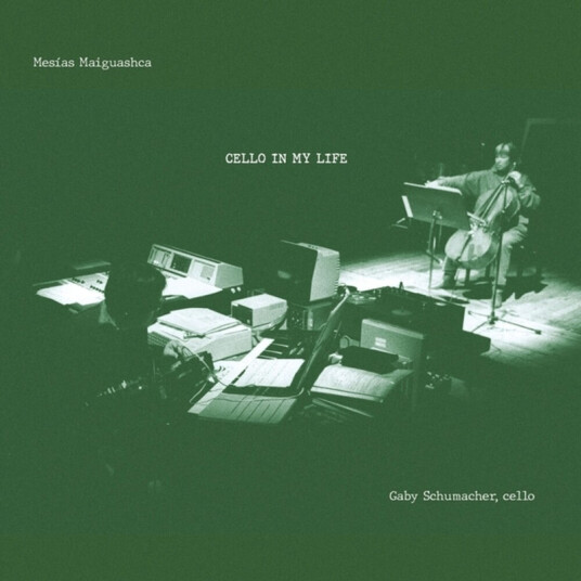 Mesias Maiguashca Cello In My Life CD