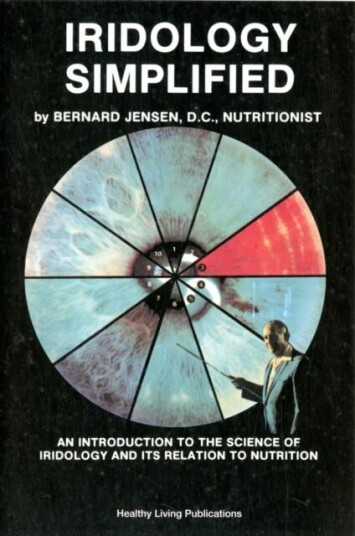 Iridology Simplified Av Bernard Jensen Iridology Simplified Av Bernard Jensen