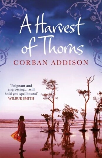 A Harvest Of Thorns Av Corban Addison