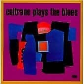 MediaTronixs John Coltrane : Coltrane plays the blues CD (2010) Pre-Owned