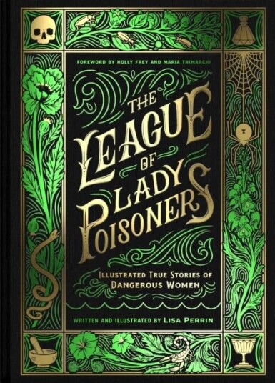 The League Of Lady Poisoners Av Lisa Perrin