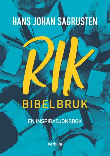 Rik Bibelbruk Av Hans Johan Sagrusten