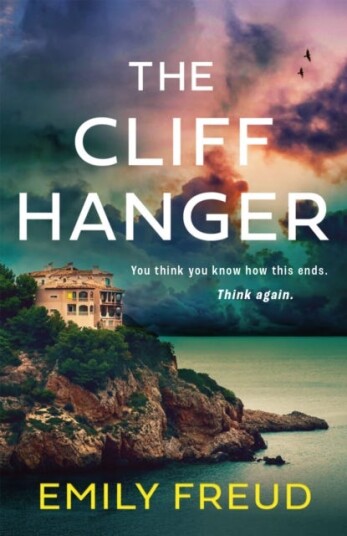 The Cliffhanger  The searing new destination thriller with a catandmouse twist