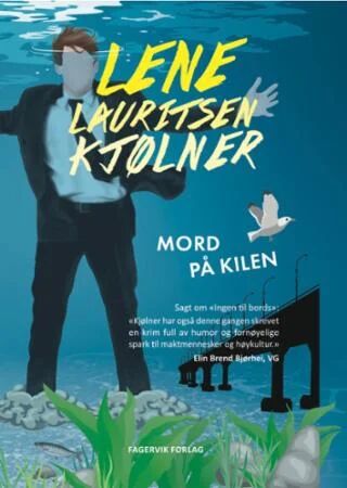 Mord På Kilen Av Lene Lauritsen Kjølner Mord På Kilen Av Lene Lauritsen Kjølner