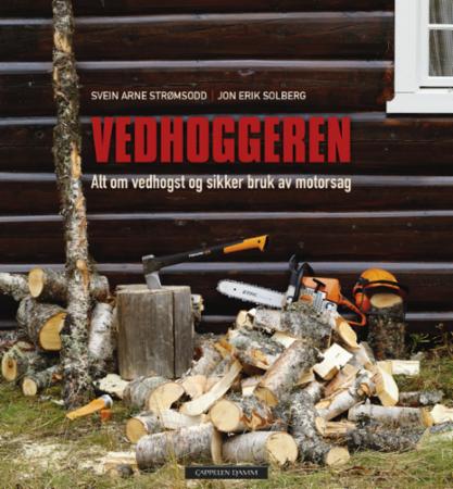Vedhoggeren Av Jon Erik Solberg, Svein Arne Strømsodd