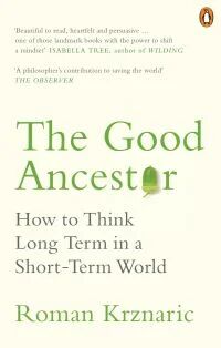 The Good Ancestor Av Roman Krznaric