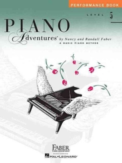 Piano Adventures Performance Book Level 5 Piano Adventures Performance Book Level 5