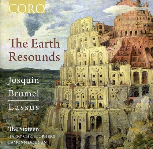 Harry Christophers, Antoine Brumel, Josquin Desprez, ORLANDE DE LASSUS  Earth Resounds  CD