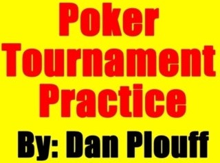 Poker Tournament Practice