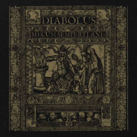 Diabolus, Mecum Semperterne!