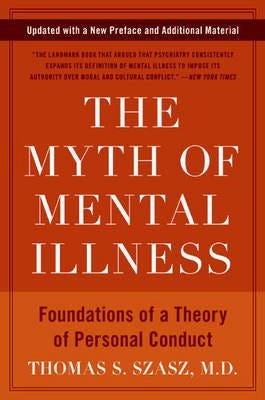 The Myth Of Mental Illness Av Thomas S. Szasz