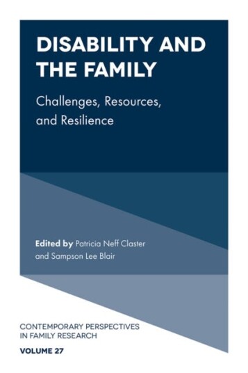 Disability and the Family  Challenges, Resources, and Resilience