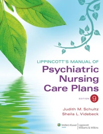 Lippincott'S Manual Of Psychiatric Nursing Care Plans Av Judith M. Ms Rn Schultz, Sheila L. Phd Rn Videbeck
