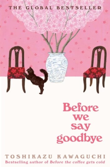 Before We Say Goodbye Av Toshikazu Kawaguchi
