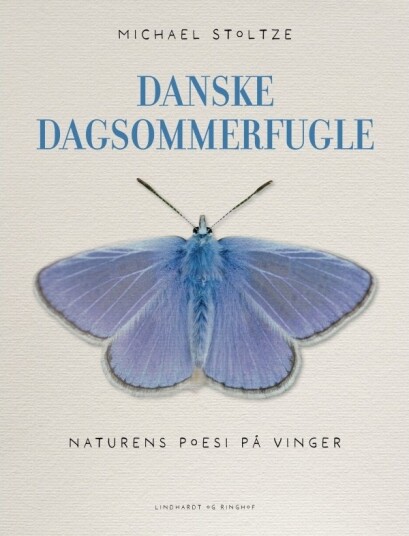 Danske Dagsommerfugler | Michael Stoltze | Språk: Dansk