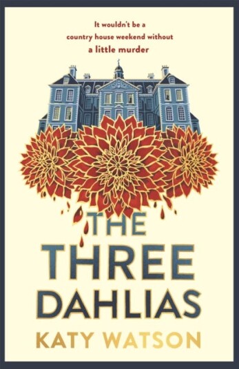The Three Dahlias Av Katy Watson