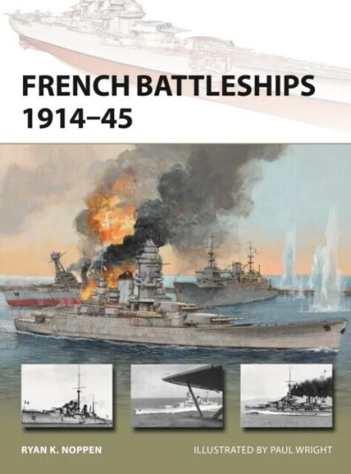 French Battleships 1914-45 Av Ryan K. Noppen