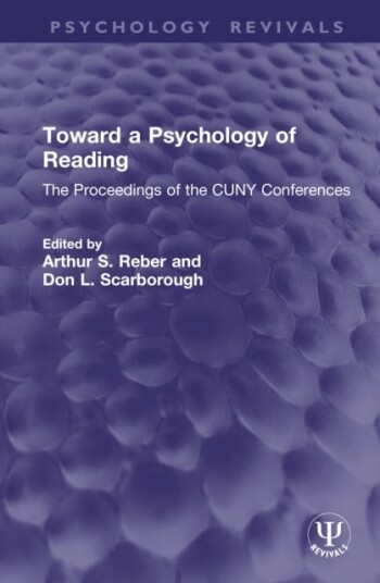 Toward a Psychology of Reading