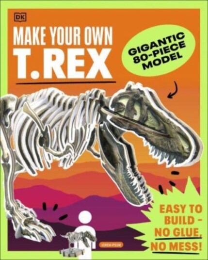 Make Your Own TRex Easy to Build No Glue, No Mess! Make Your Own TRex Easy to Build No Glue, No Mess!