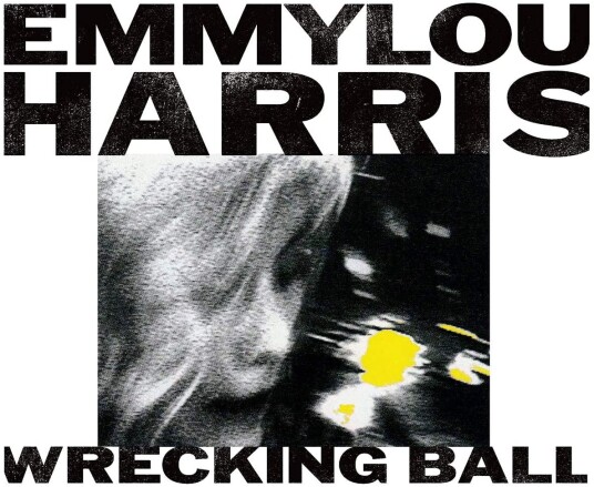 Emmylou Harris Wrecking Ball LP/Vinyl Emmylou Harris Wrecking Ball LP/Vinyl