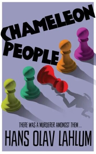 Chameleon People Av Hans Olav Lahlum Chameleon People Av Hans Olav Lahlum
