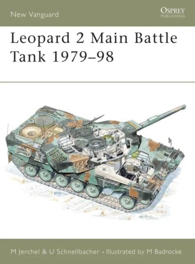 Leopard 2 Main Battle Tank 1979-98 av Michael Jerchel