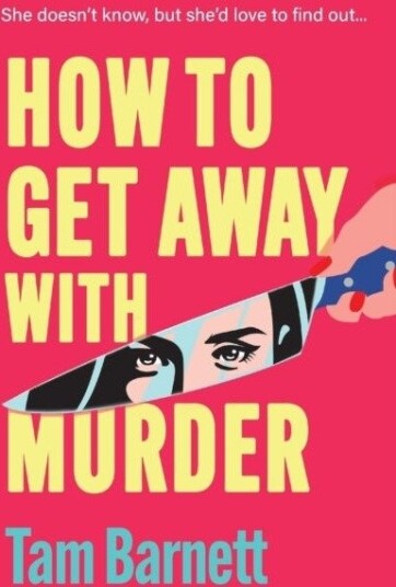 How to Get Away with Murder How to Get Away with Murder