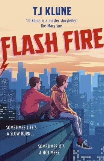Flash Fire Av T J Klune