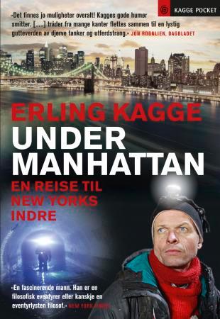 Under Manhattan Av Erling Kagge