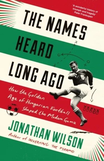 The Names Heard Long Ago Av Jonathan Wilson