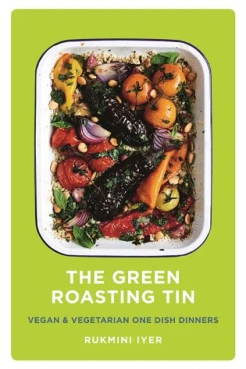 The Green Roasting Tin Av Rukmini Iyer