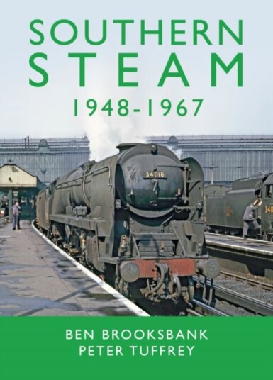 Southern Steam 1948-1967 Av Peter Tuffrey