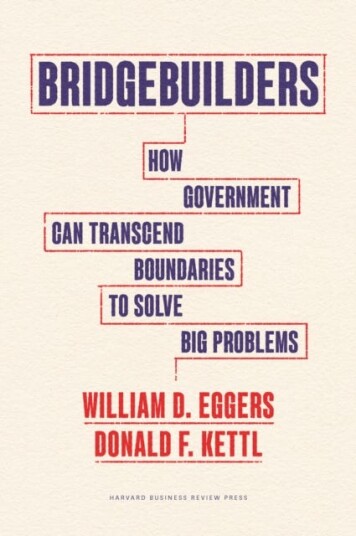Bridgebuilders Av William D. Eggers, Donald F. Kettl
