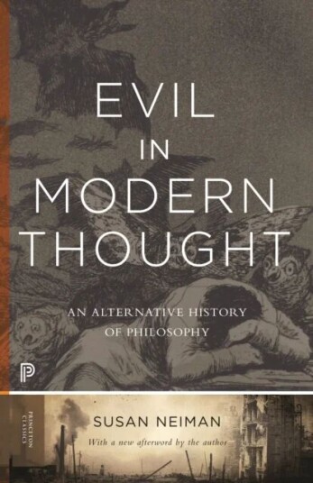 Evil In Modern Thought Av Susan Neiman Evil In Modern Thought Av Susan Neiman